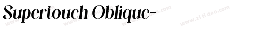 Supertouch Oblique字体转换
